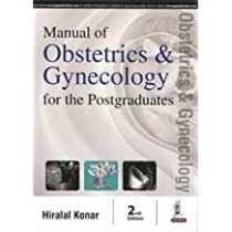 Manual Of Obstetrics & Gynecology For The Postgraduates